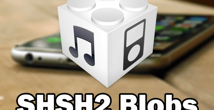 Save SHSH2 Blobs for iPhone/iPad with TSSChecker or TSS Saver
