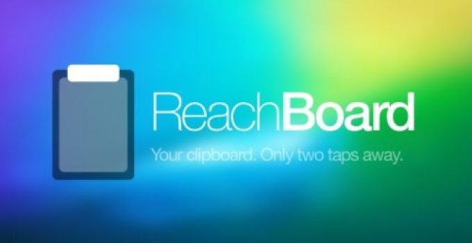 Reachboard Cydia Tweak – Sneak Peek at your Clipboard in Reachability view