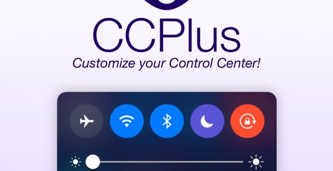 CCPlus Cydia Tweak – Customize your iOS 10 Control Center Like Never Before!