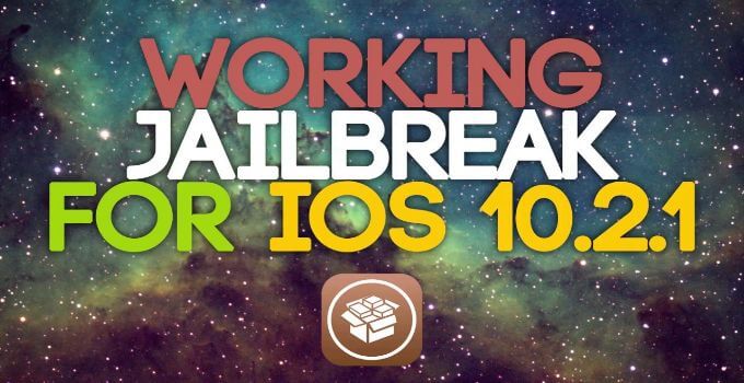 ios 10.2.1 jailbreak