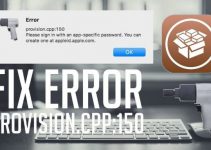 How to Fix provision.cpp:150 Cydia Impactor Error
