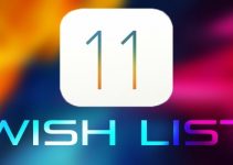 5 New Features we would like to see in iOS 11 [My Wishlist]