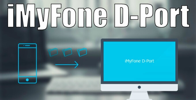 iMyFone D-Port Pro – iOS Backup Extractor and Creator