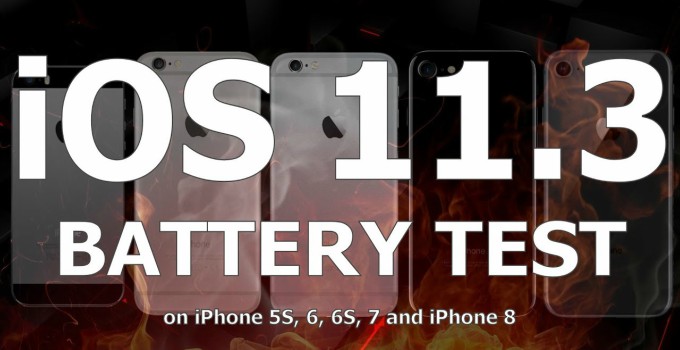 iOS 11.3 vs iOS 11.2.6 – Battery comparison test
