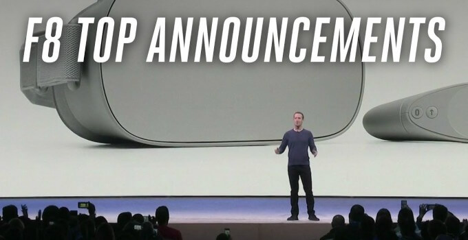 7 major announcements from Facebook F8 2018 conference