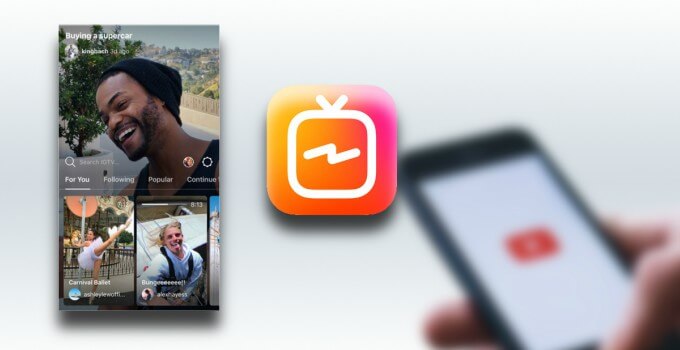 Instagram launches IGTV app dedicated to long-form video content