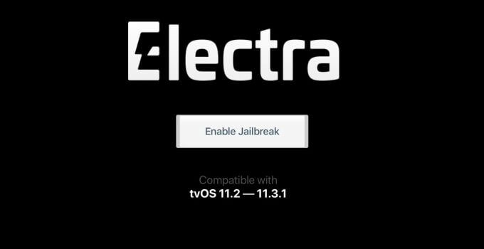 ElectraTV jailbreak released for tvOS 11.0-11.4.1