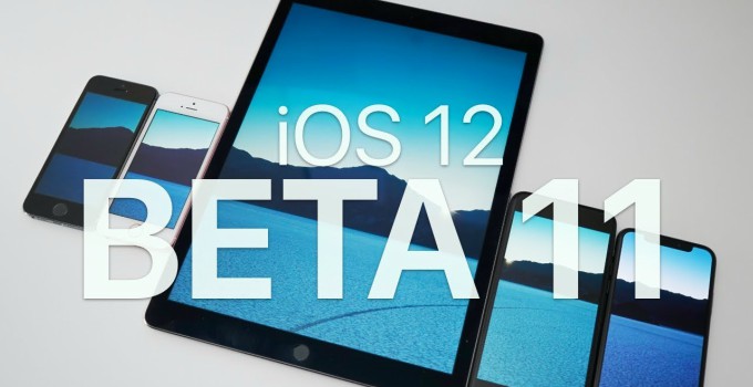 iOS 12 Beta 11