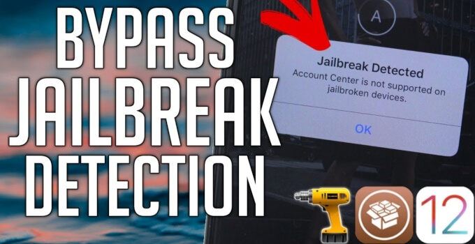 Jailbreak Detection Bypass for iOS 12